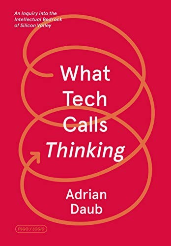 What Tech Calls Thinking cover